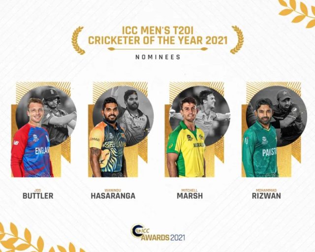 ICC T20I Player of the Year 2021 Nominee announced - Mohammad Rizwan, Mitchell Marsh, Wanindu Hasaranga, Jos Buttler