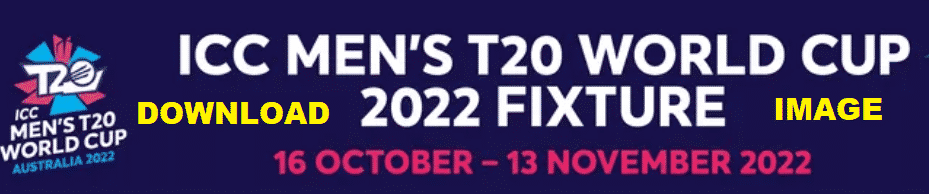 Click on image to view, download the full ICC Men's 20 World Cup 2022 Schedule